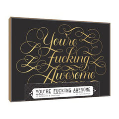 You're Fucking Awesome Notecards 12 pk .