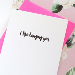 "I Like Banging You" Card 6pk.